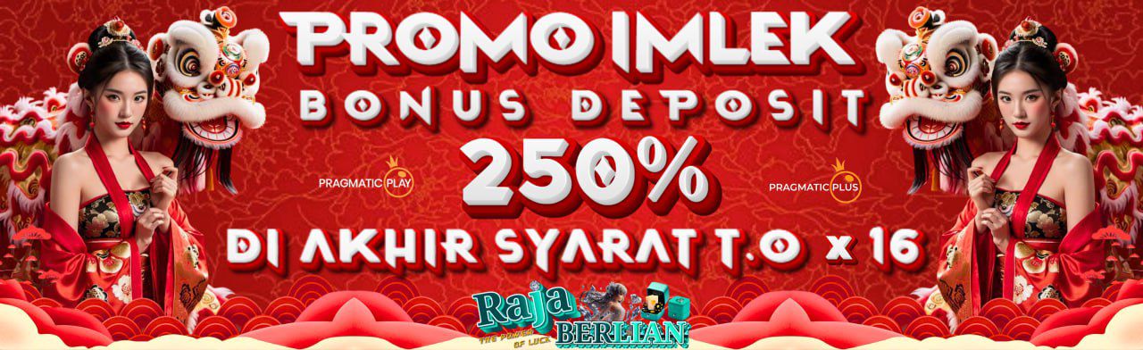 Special Imlek Bonus 250% Di Akhir