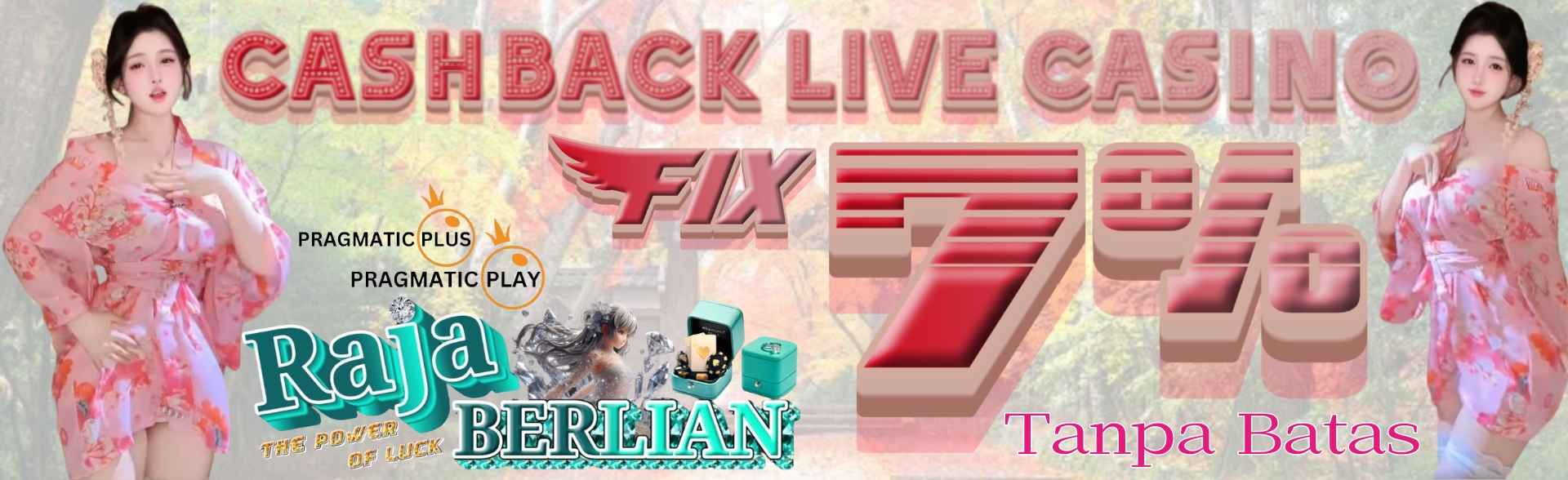 Rajaberlian Cashback Live Casino 7%